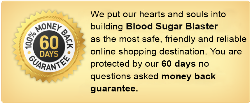 Blood Sugar Blaster Money BAck Guarantee