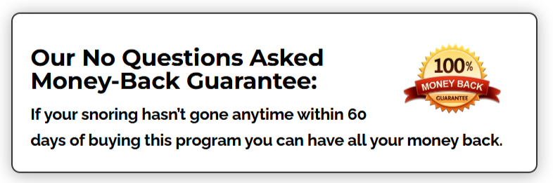 Snoring Money Back Guarantee